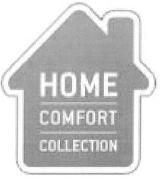 HOME COMFORT COLLECTION