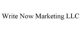 WRITE NOW MARKETING LLC