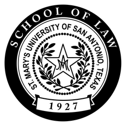 MA SCHOOL OF LAW ST. MARY'S UNIVERSITY OF SAN ANTONIO, TEXAS 1927