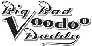 BIG BAD VOODOO DADDY