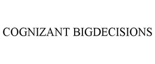 COGNIZANT BIGDECISIONS