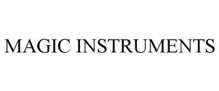 MAGIC INSTRUMENTS