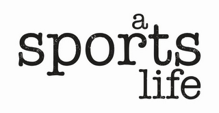 A SPORTS LIFE