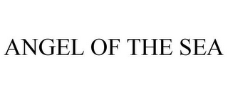 ANGEL OF THE SEA