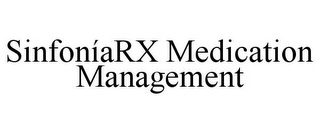 SINFONÍARX MEDICATION MANAGEMENT