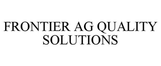 FRONTIER AG QUALITY SOLUTIONS