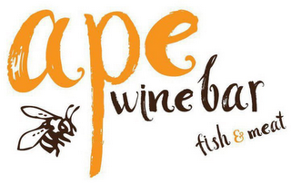 APE WINE BAR FISH & MEAT