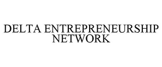 DELTA ENTREPRENEURSHIP NETWORK