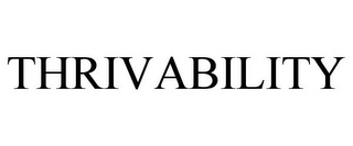 THRIVABILITY