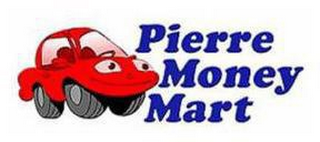 PIERRE MONEY MART