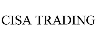 CISA TRADING