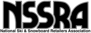 NSSRA NATIONAL SKI & SNOWBOARD RETAILERS ASSOCIATION