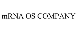 MRNA OS COMPANY