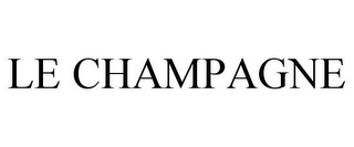 LE CHAMPAGNE