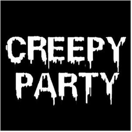 CREEPY PARTY