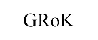 GROK