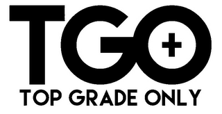 TGO TOP GRADE ONLY