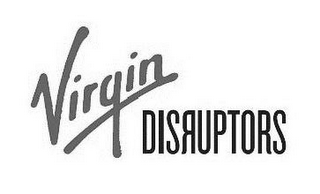 VIRGIN DISRUPTORS