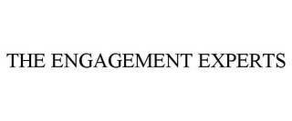 THE ENGAGEMENT EXPERTS