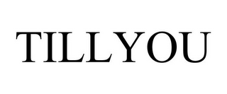 TILLYOU