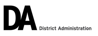 DA DISTRICT ADMINISTRATION