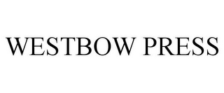 WESTBOW PRESS