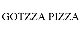 GOTZZA PIZZA