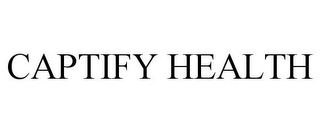 CAPTIFY HEALTH