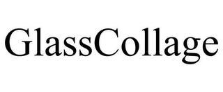 GLASSCOLLAGE