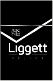 LS LIGGETT SELECT