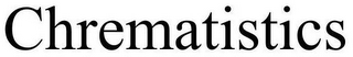 CHREMATISTICS
