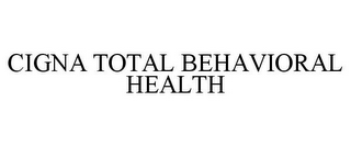 CIGNA TOTAL BEHAVIORAL HEALTH