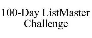 100-DAY LISTMASTER CHALLENGE