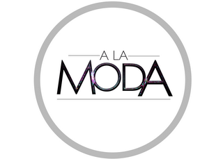 A LA MODA