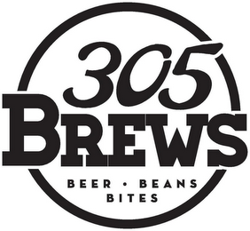 305 BREWS BEER BEANS BITES