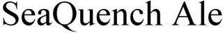 SEAQUENCH ALE