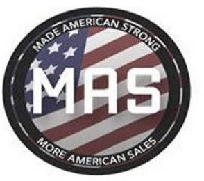 MAS MADE AMERICAN STRONG MORE AMERICAN SALES