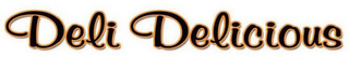 DELI DELICIOUS