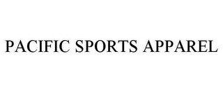 PACIFIC SPORTS APPAREL