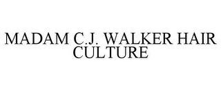 MADAM C.J. WALKER HAIR CULTURE