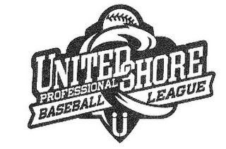 UNITED SHORE PROFESSIONAL BASEBALL LEAGUE Ü