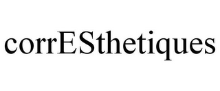 CORRESTHETIQUES