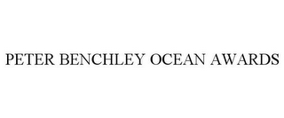 PETER BENCHLEY OCEAN AWARDS