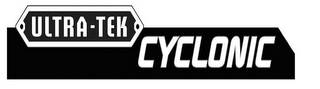 ULTRA-TEK CYCLONIC