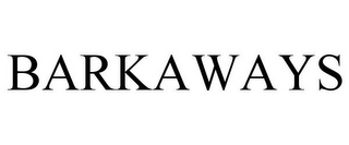 BARKAWAYS