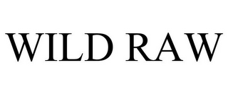 WILD RAW