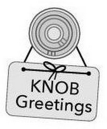 KNOB GREETINGS