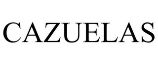 CAZUELAS