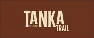 TANKA TRAIL