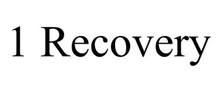 1 RECOVERY